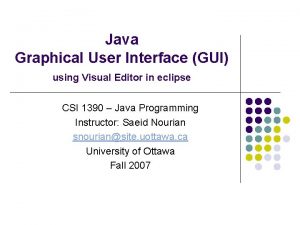 Java Graphical User Interface GUI using Visual Editor