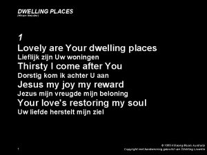 DWELLING PLACES Miriam Webster 1 Lovely are Your