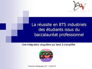 La russite en BTS industriels des tudiants issus