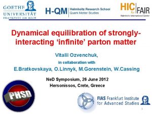 Dynamical equilibration of stronglyinteracting infinite parton matter Vitalii