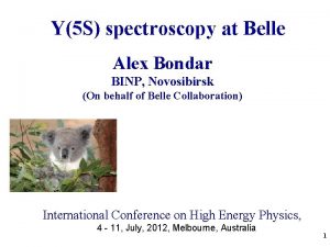 Y5 S spectroscopy at Belle Alex Bondar BINP