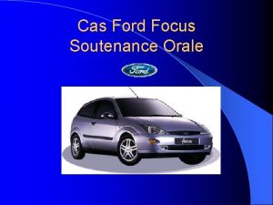 Cas Ford Focus Soutenance Orale Lautomobile un march