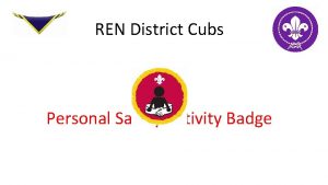 REN District Cubs Personal Safety Activity Badge What