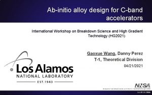 Abinitio alloy design for Cband accelerators International Workshop