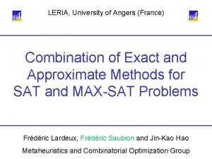 LERIA University of Angers France Combination of Exact