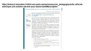 https eduscol education frstisiensparissaclayressourcespedagogiqueslevehiculeelectriqueunesolutiondavenirpourlautomobiledescription https eduscol education frstiressourcespedagogiquesreparationdunrobothachoirdescription