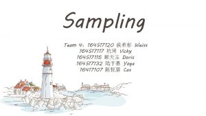 Sampling Team 4 164 S 17120 Weiss 164