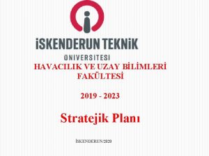 HAVACILIK VE UZAY BLMLER FAKLTES 2019 2023 Stratejik