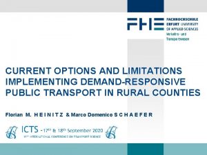 CURRENT OPTIONS AND LIMITATIONS IMPLEMENTING DEMANDRESPONSIVE PUBLIC TRANSPORT