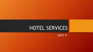 HOTEL SERVICES UNIT 9 PAYING THE BILL revision