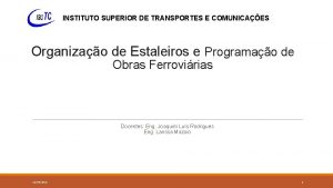 INSTITUTO SUPERIOR DE TRANSPORTES E COMUNICAES Organizao de