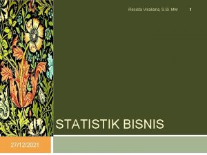 Resista Vikaliana S Si MM STATISTIK BISNIS 27122021