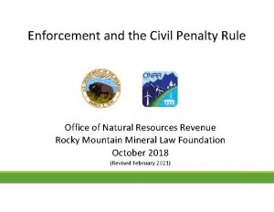 Enforcement and the Civil Penalty Rule Office of