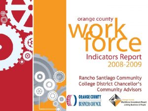 Rancho Santiago Community College District Chancellors Community Advisors