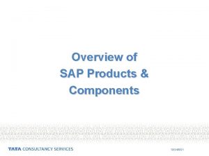 Overview of SAP Products Components 12242021 SAP AG