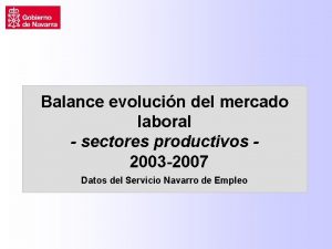 Balance evolucin del mercado laboral sectores productivos 2003