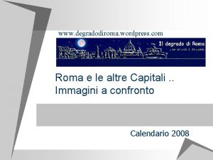 www degradodiroma wordpress com Roma e le altre