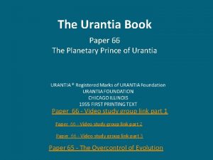 The Urantia Book Paper 66 The Planetary Prince