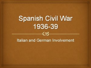 Spanish Civil War 1936 39 Italian and German