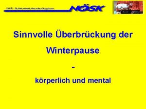 Sinnvolle berbrckung der Winterpause krperlich und mental Sinn