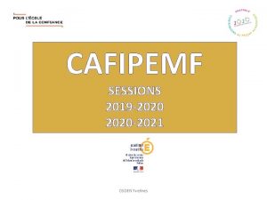 CAFIPEMF SESSIONS 2019 2020 2021 DSDEN Yvelines TEXTES