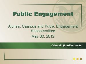 Public Engagement Alumni Campus and Public Engagement Subcommittee