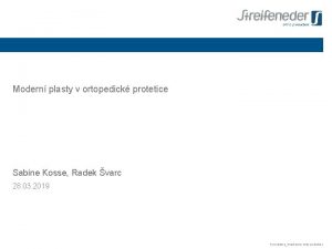 Modern plasty v ortopedick protetice Sabine Kosse Radek