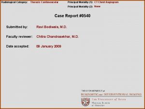 Radiological Category Thoracic Cardiovascular Principal Modality 1 CT