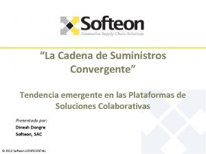 La Cadena de Suministros Convergente Tendencia emergente en