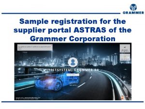 Sample registration for the supplier portal ASTRAS of