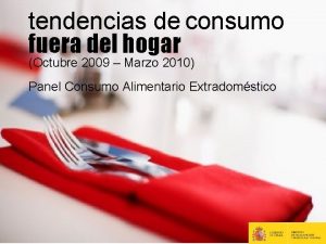 tendencias de consumo fuera del hogar Octubre 2009