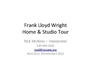 Frank Lloyd Wright Home Studio Tour Rick Mc