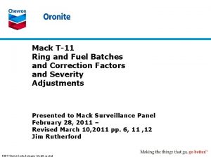 Mack T11 Ring and Fuel Batches and Correction