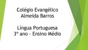 Colgio Evanglico Almeida Barros Lngua Portuguesa 3 ano