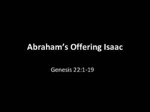 Abrahams Offering Isaac Genesis 22 1 19 Genesis