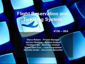 Flight Reservation and Ticketing System 4106 06 A