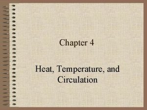 Chapter 4 Heat Temperature and Circulation Temperature Scales