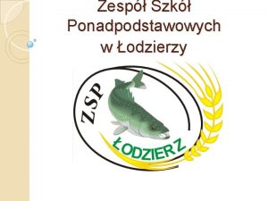 Zesp Szk Ponadpodstawowych w odzierzy Zesp Szk Ponadpodstawowych