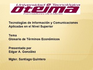 Tecnologas de Informacin y Comunicaciones Aplicadas en el