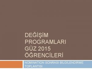 DEM PROGRAMLARI GZ 2015 RENCLER NOMINATION SONRASI BLGLENDRME