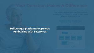 Delivering a platform for growth fundraising with Salesforce