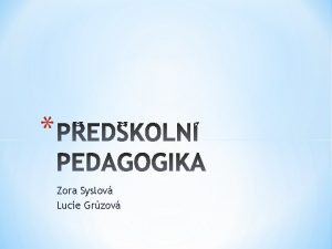 Zora Syslov Lucie Grzov Pedagogika jako vda 1