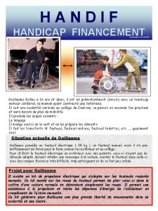 HANDIF HANDICAP FINANCEMENT Association loi de 1901 Guillaume