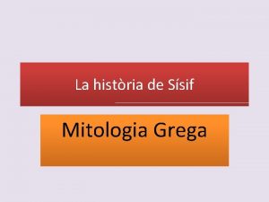 La histria de Ssif Mitologia Grega Segons la