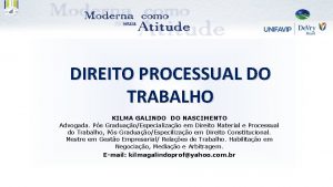 DIREITO PROCESSUAL DO TRABALHO KILMA GALINDO DO NASCIMENTO