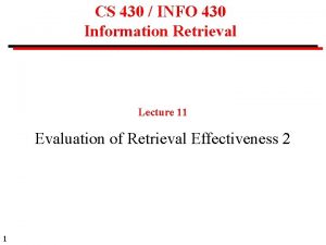 CS 430 INFO 430 Information Retrieval Lecture 11