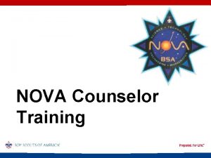 NOVA Counselor Training Learning Objectives The aims of