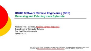 CS 266 Software Reverse Engineering SRE Reversing and