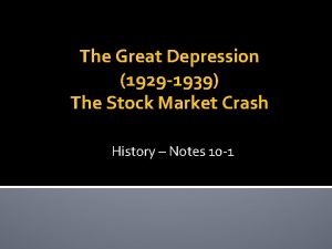 The Great Depression 1929 1939 The Stock Market