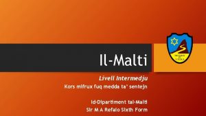 IlMalti Livell Intermedju Kors mifrux fuq medda ta